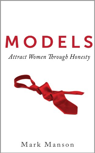 Attract Women Through Honesty by Manson Mark