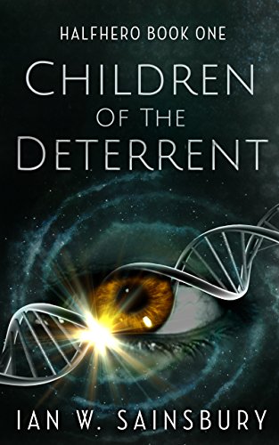 Ian W. Sainsbury - Children Of The Deterrent Audio Book Free