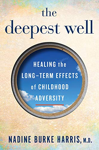 Nadine Burke Harris - The Deepest Well Audio Book Free