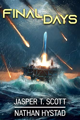 Final Days by Jasper T. Scott, Nathan Hystad Audio Book Streaming Online