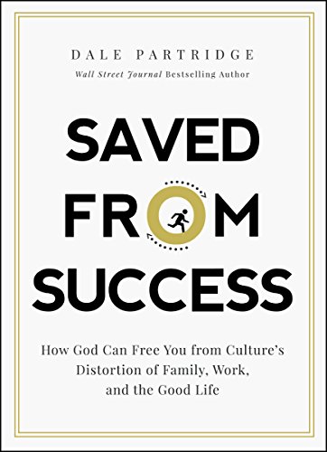 Dale Partridge - Saved from Success Audio Book Free